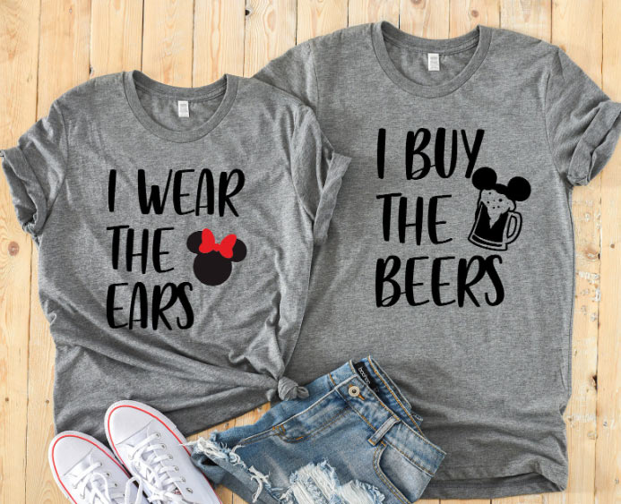 I wear the Ears and I Buy the Beers Matching Disney Couples Shirts - Minnie and Mickey Adult T Shirts